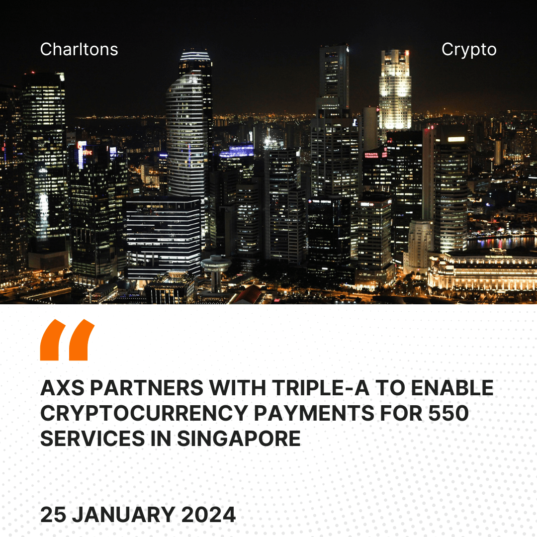 AXS Partners with Triple-A to Enable Cryptocurrency Payments for 550 Services in Singapore