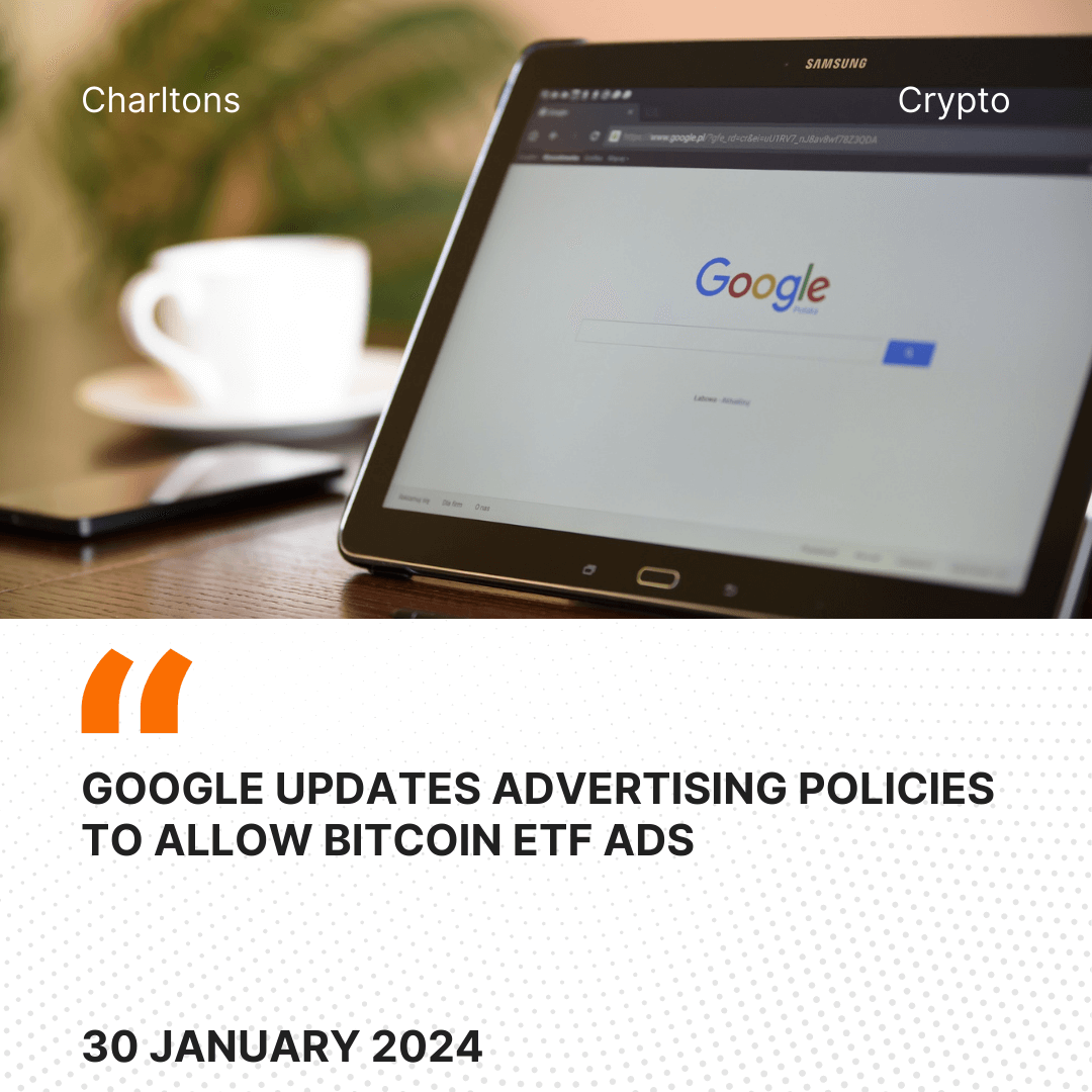 Google Updates Advertising Policies to Allow Bitcoin ETF Ads