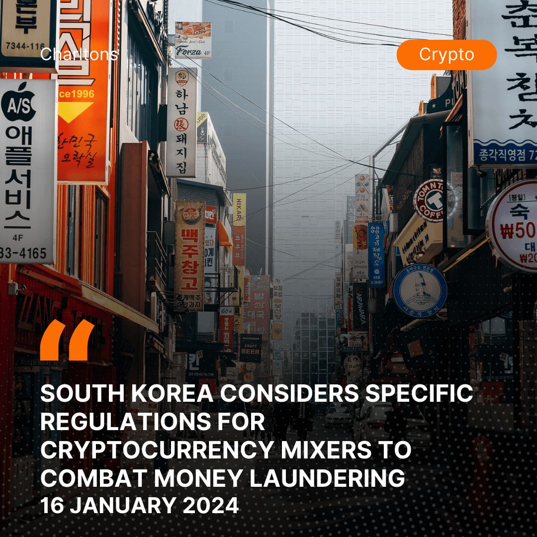 South Korea Considers Specific Regulations for Cryptocurrency Mixers to Combat Money Laundering