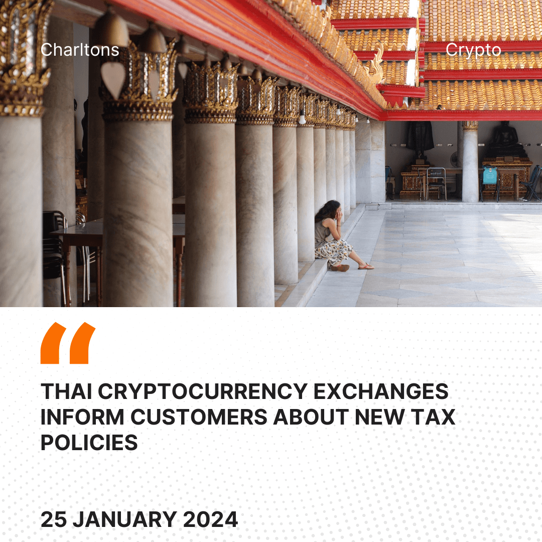 Thai Cryptocurrency Exchanges Inform Customers About New Tax Policies