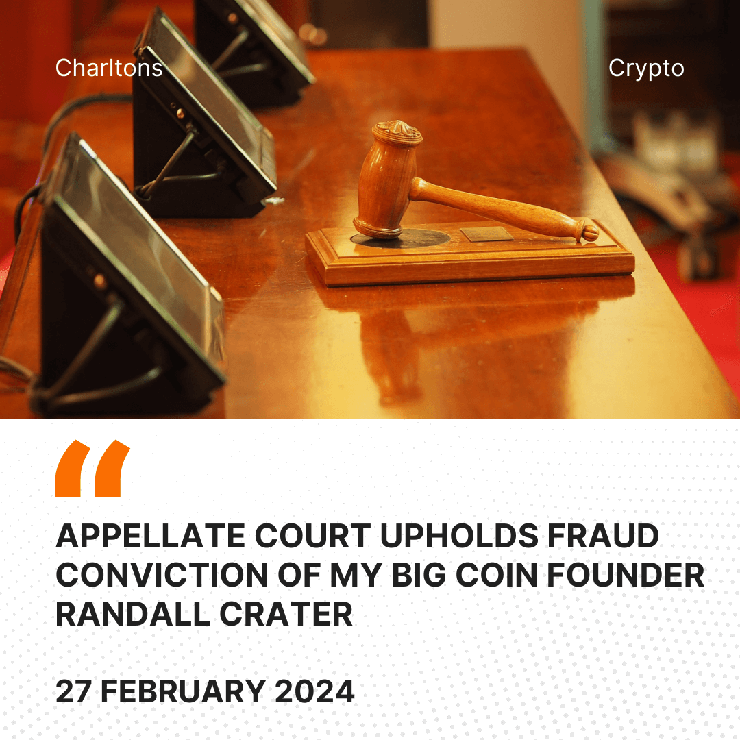 Appellate Court Upholds Fraud Conviction of My Big Coin Founder Randall Crater