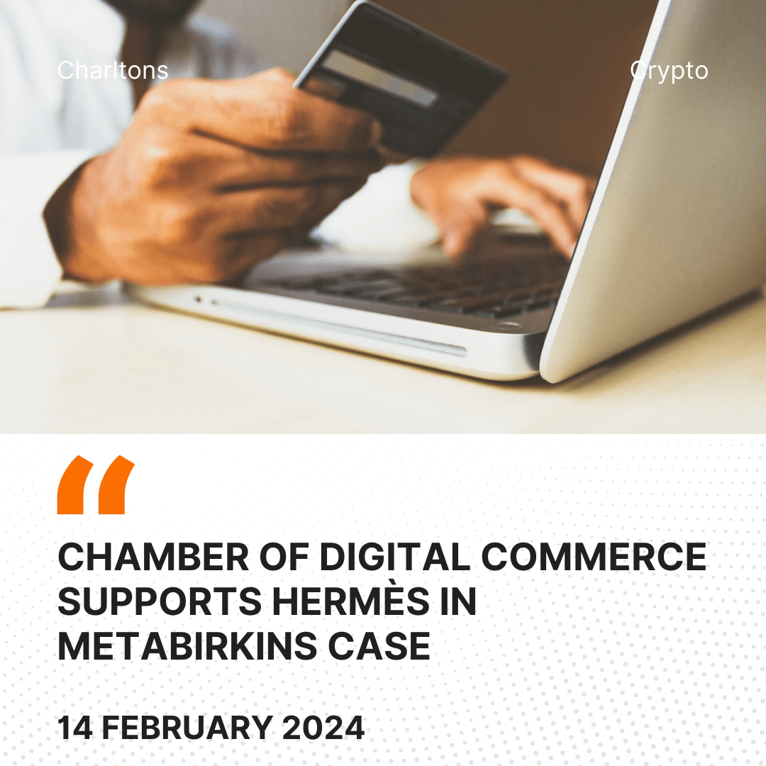Chamber of Digital Commerce Supports Hermès in MetaBirkins Case
