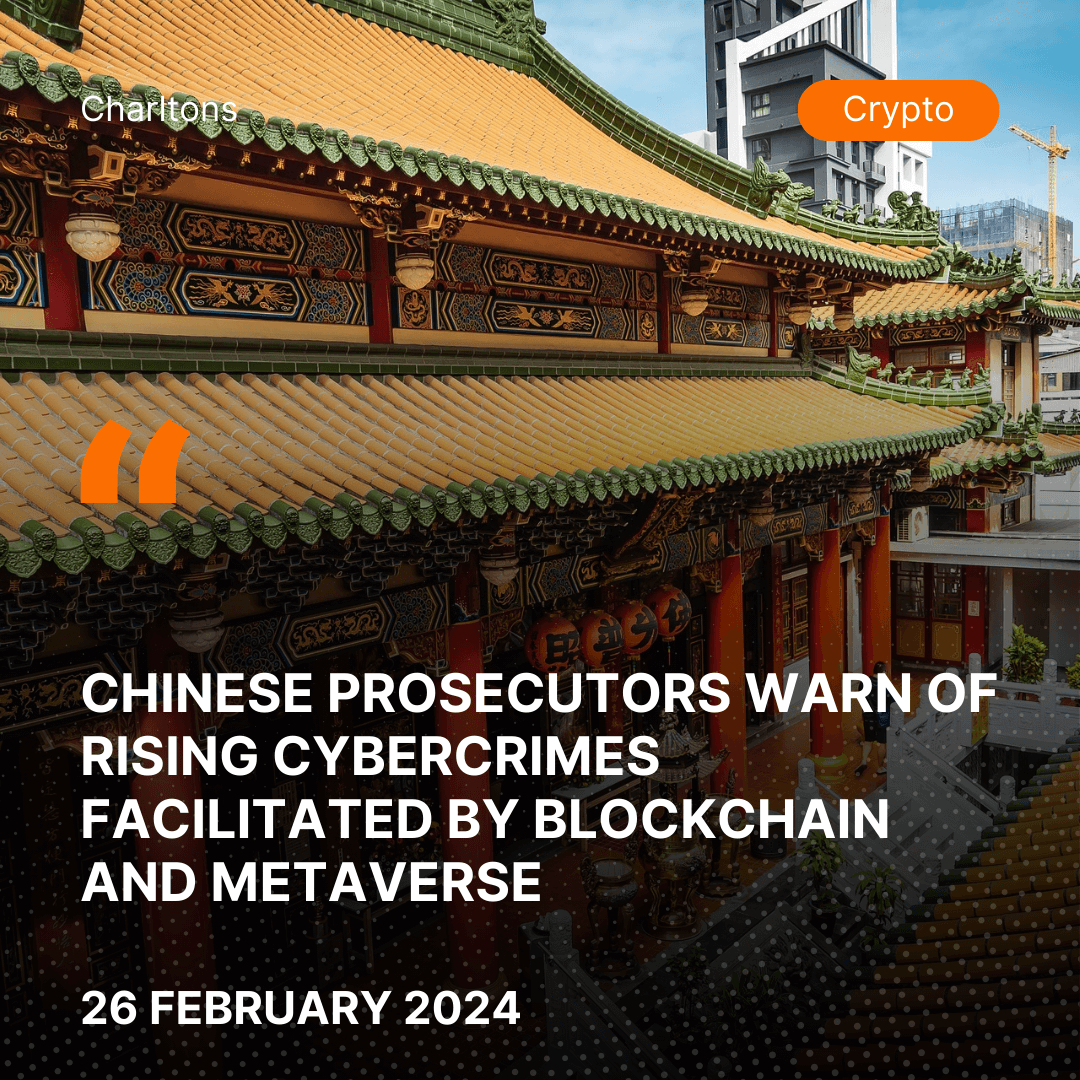 Chinese Prosecutors Warn of Rising Cybercrimes Facilitated by Blockchain and Metaverse
