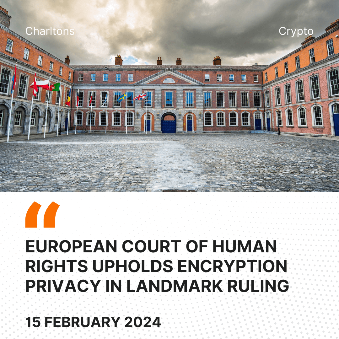 European Court of Human Rights Upholds Encryption Privacy in Landmark Ruling
