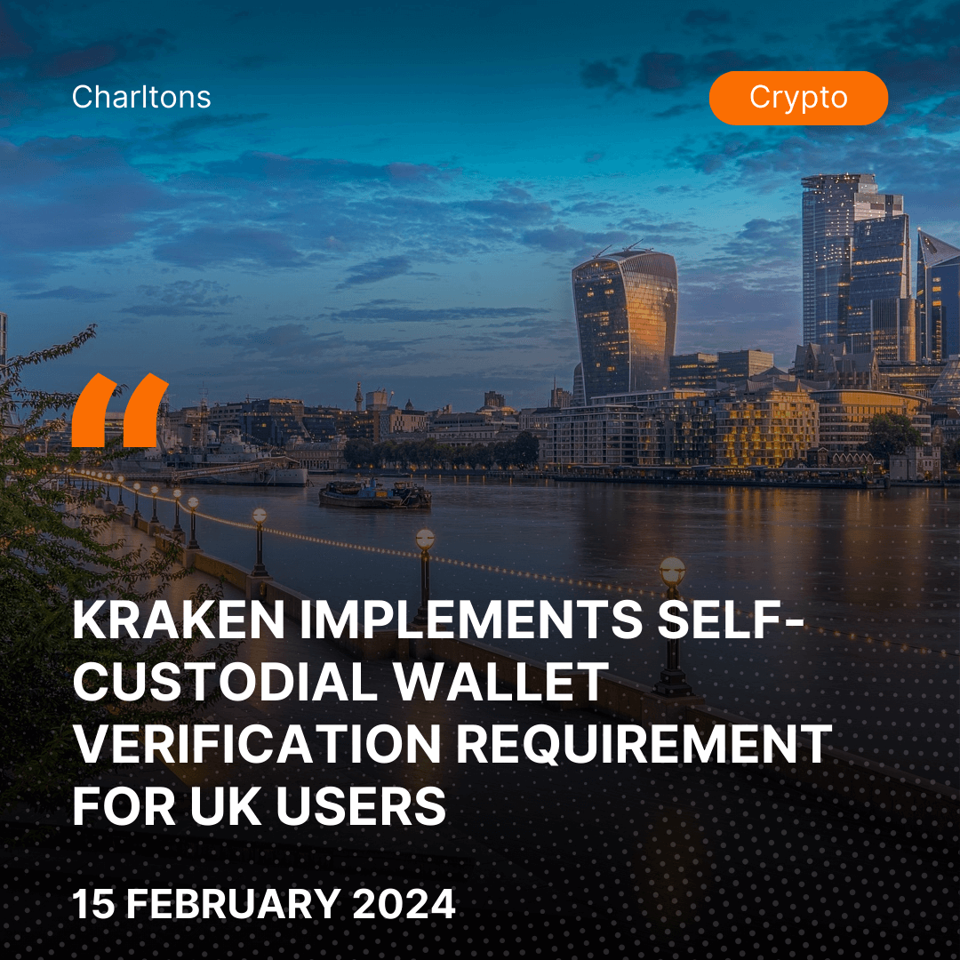 Kraken Implements Self-Custodial Wallet Verification Requirement for UK Users