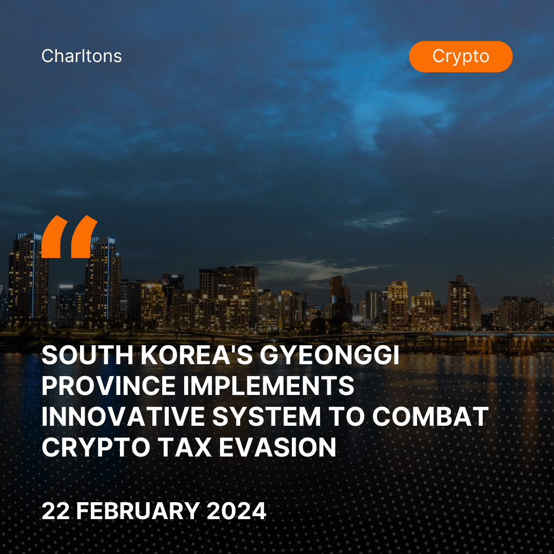 South Korea’s Gyeonggi Province Implements Innovative System to Combat Crypto Tax Evasion