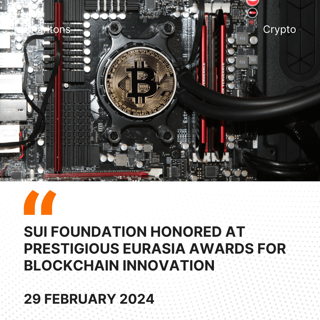 Sui Foundation Honored at Prestigious Eurasia Awards for Blockchain Innovation