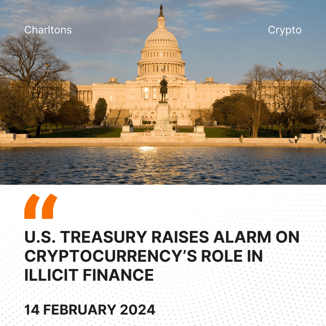 U.S. Treasury Raises Alarm on Cryptocurrency’s Role in Illicit Finance
