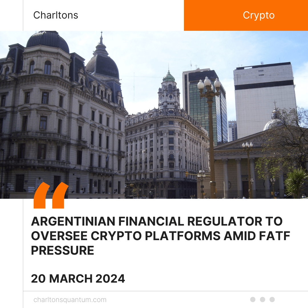 Argentinian Financial Regulator to Oversee Crypto Platforms Amid FATF Pressure