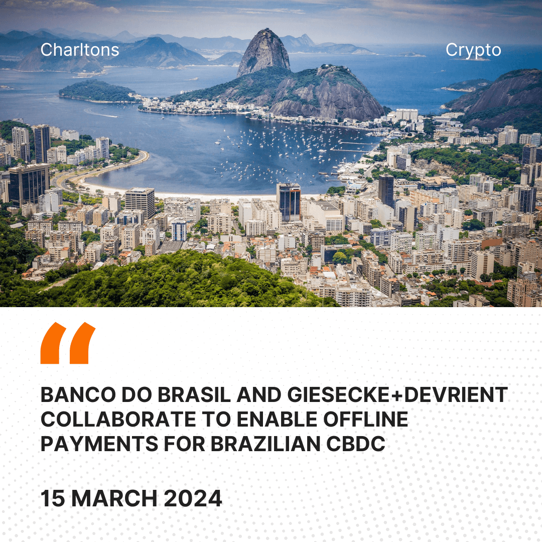 Banco Do Brasil and Giesecke+Devrient Collaborate to Enable Offline Payments for Brazilian CBDC