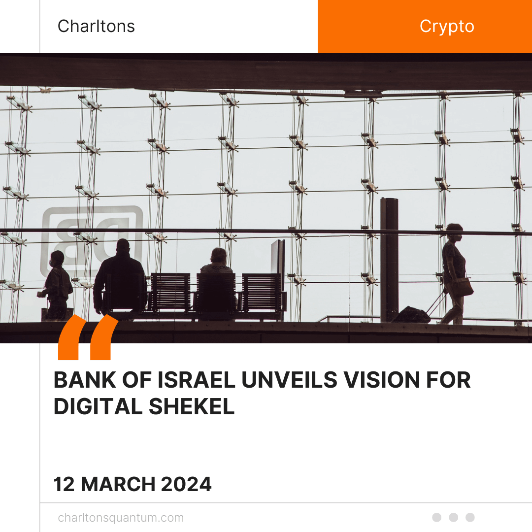 Bank of Israel Unveils Vision for Digital Shekel