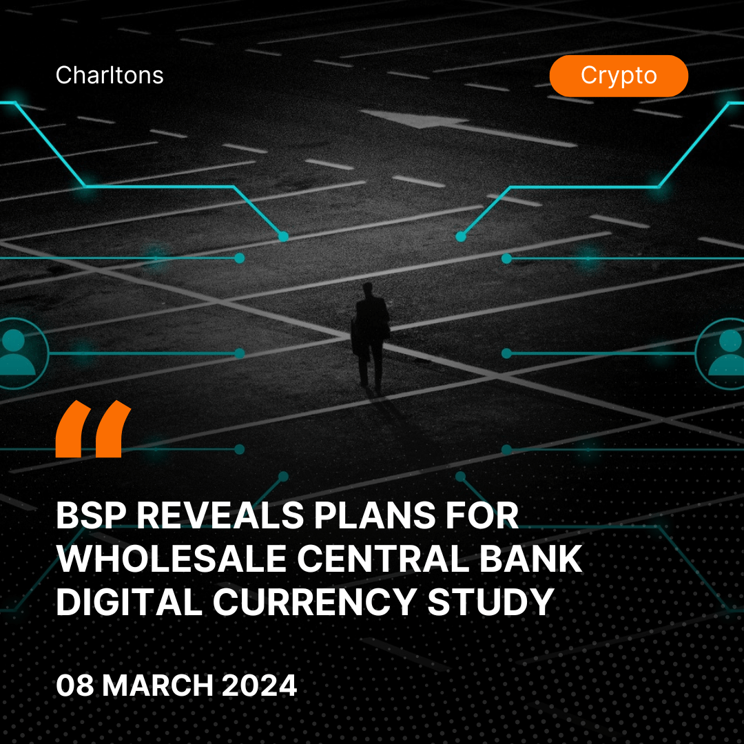 BSP Reveals Plans for Wholesale Central Bank Digital Currency Study