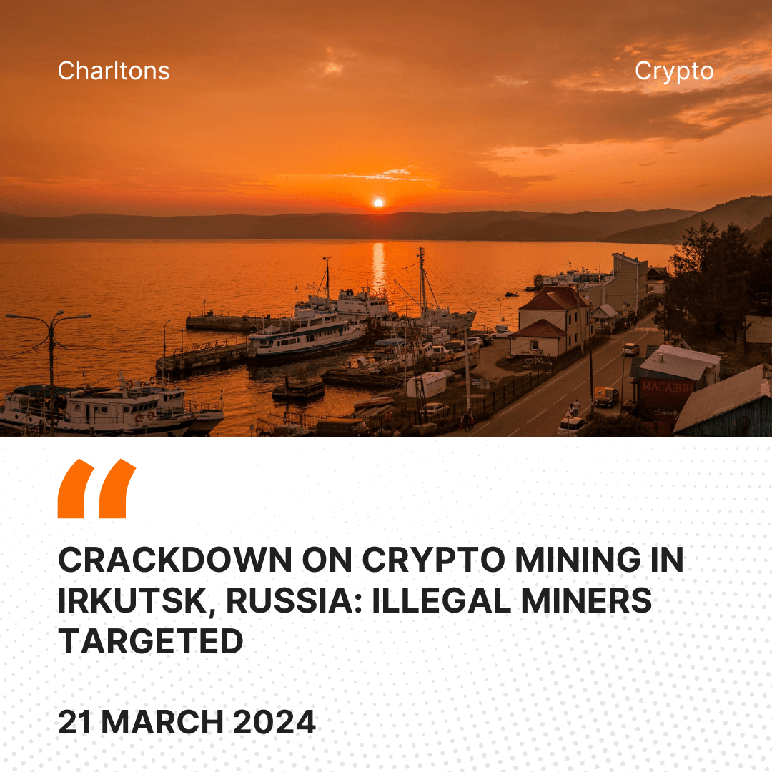 Crackdown on Crypto Mining in Irkutsk, Russia: Illegal Miners Targeted