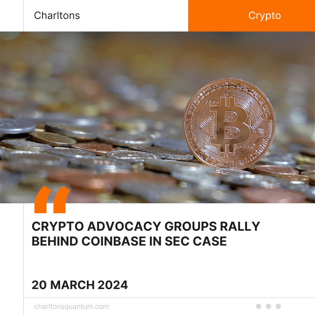Crypto Advocacy Groups Rally Behind Coinbase in SEC Case