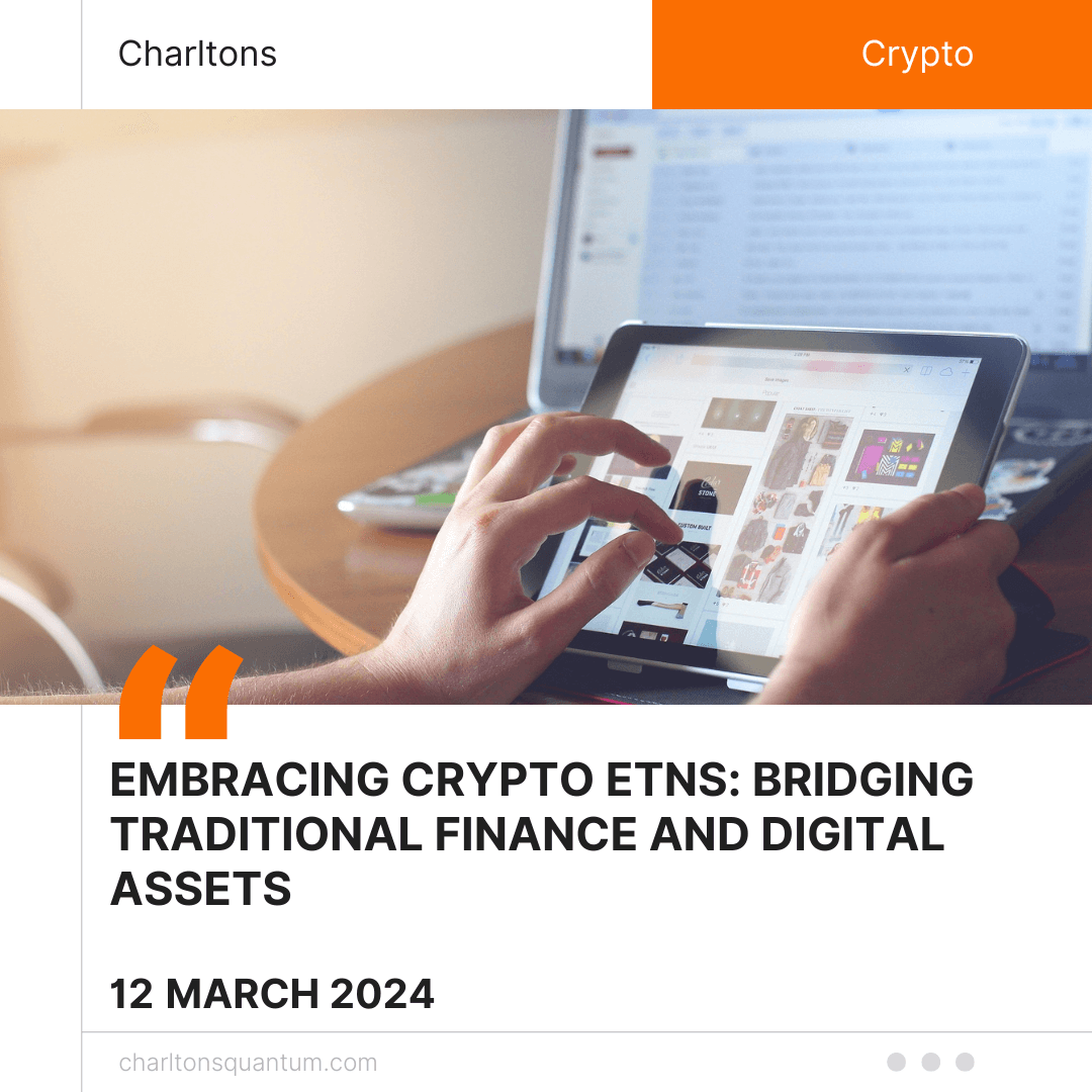 Embracing Crypto ETNs: Bridging Traditional Finance and Digital Assets