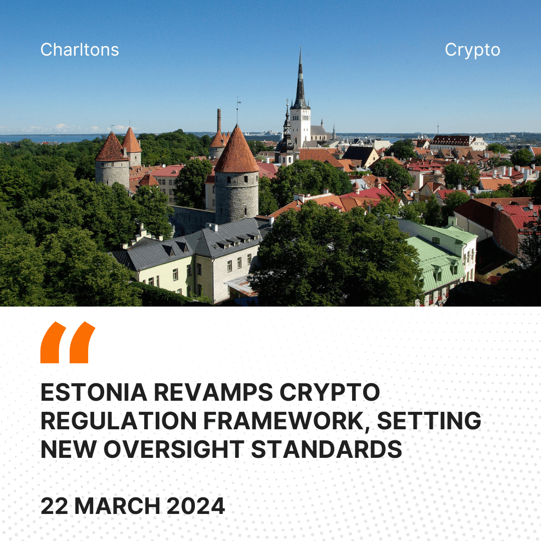 Estonia Revamps Crypto Regulation Framework, Setting New Oversight Standards