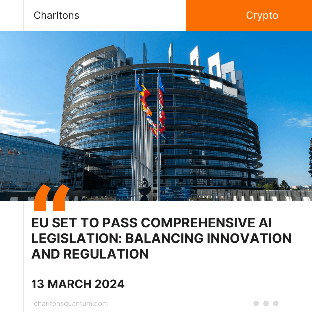 EU Set to Pass Comprehensive AI Legislation: Balancing Innovation and Regulation
