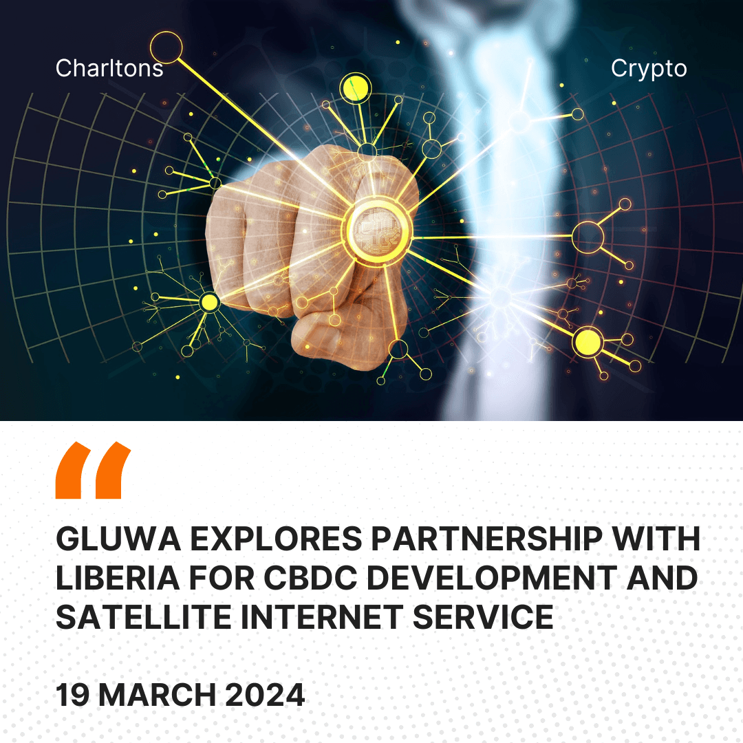 Gluwa Explores Partnership with Liberia for CBDC Development and Satellite Internet Service