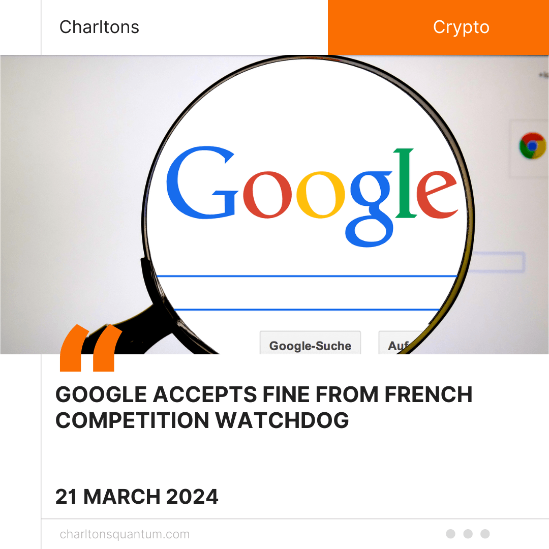 Google Accepts Fine from French Competition Watchdog