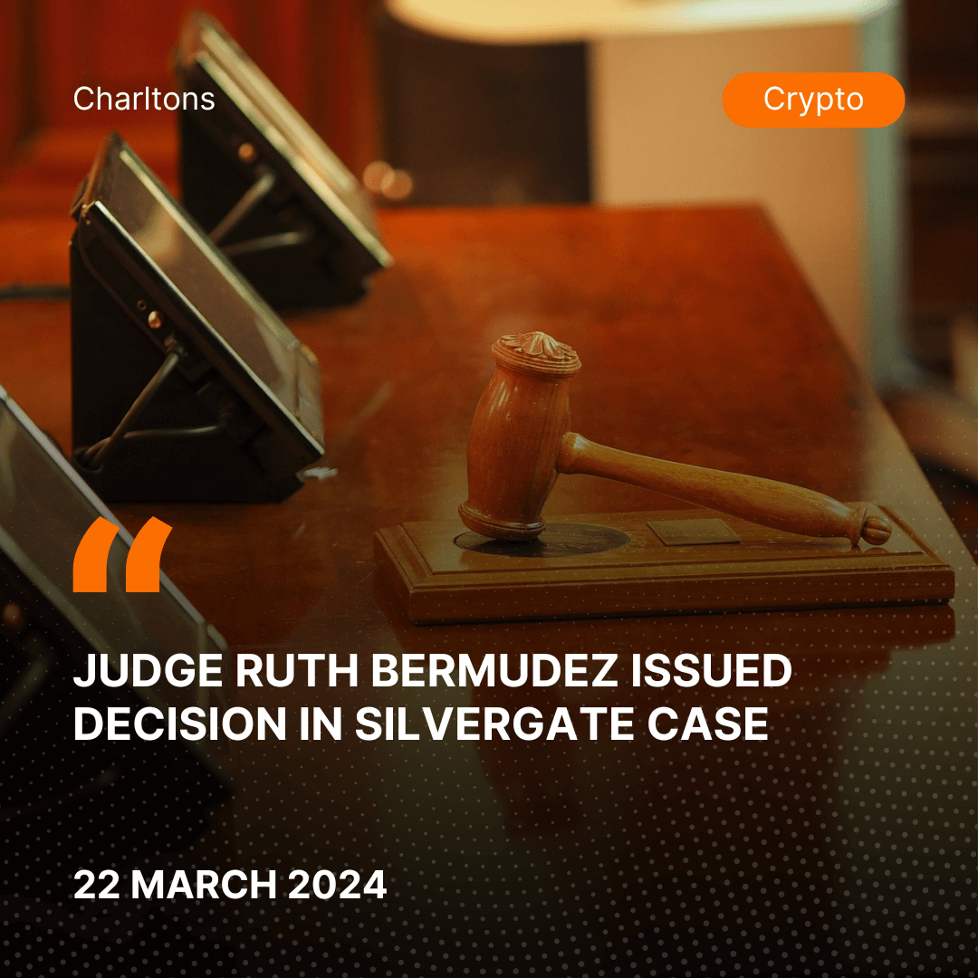 Judge Ruth Bermudez Issued Decision in Silvergate Case