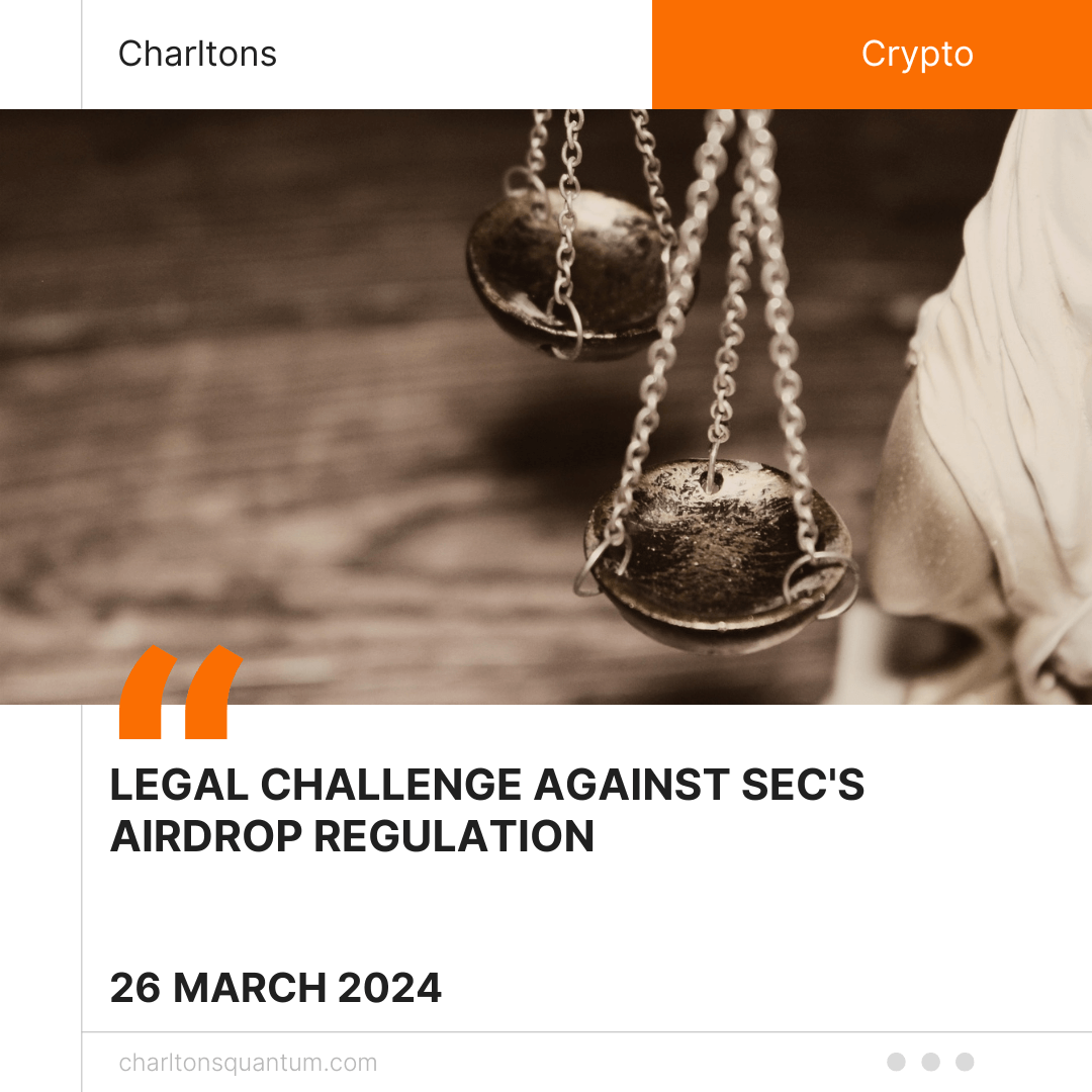 Legal Challenge Against SEC’s Airdrop Regulation