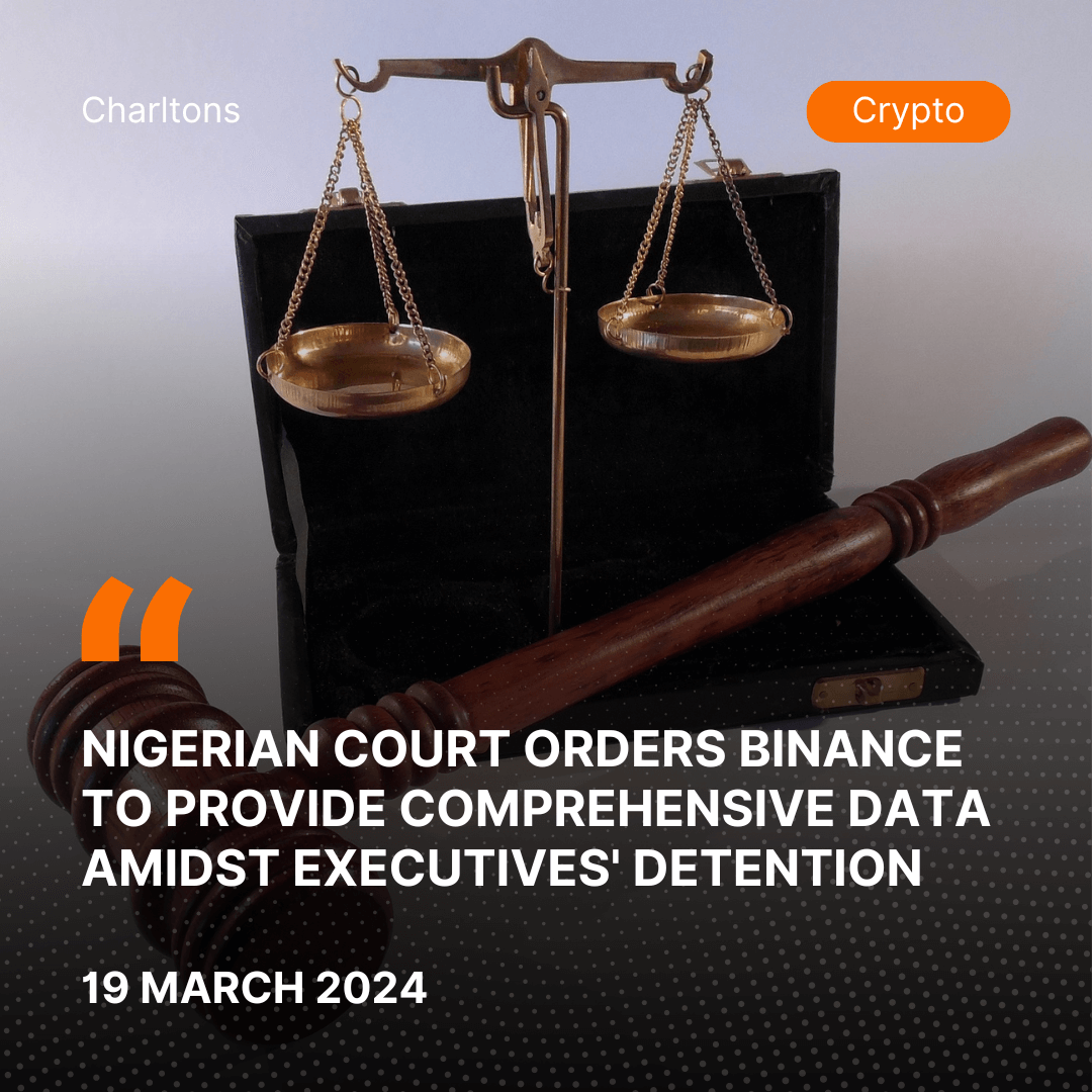 Nigerian Court Orders Binance to Provide Comprehensive Data Amidst Executives’ Detention