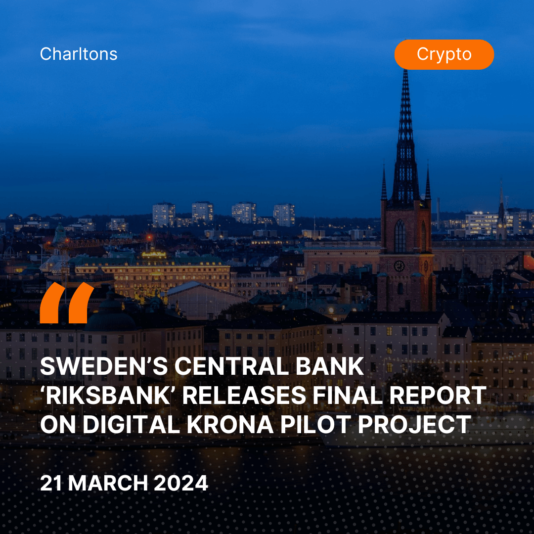 Sweden’s Central Bank ‘Riksbank’ Releases Final Report on Digital Krona Pilot Project
