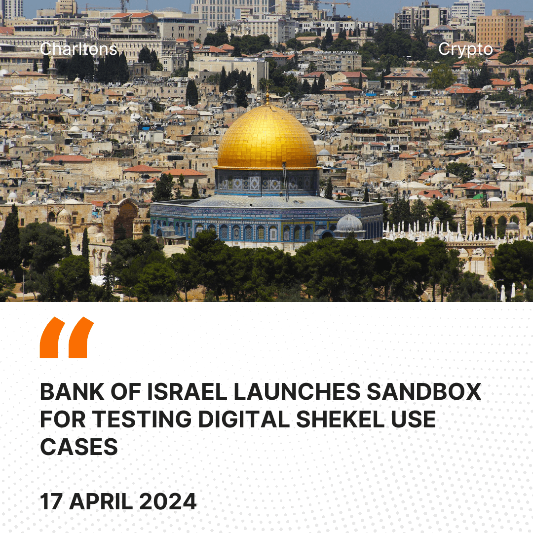 Bank of Israel Launches Sandbox for Testing Digital Shekel Use Cases