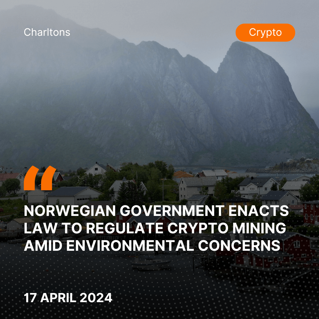 Norwegian Government Enacts Law to Regulate Crypto Mining Amid Environmental Concerns