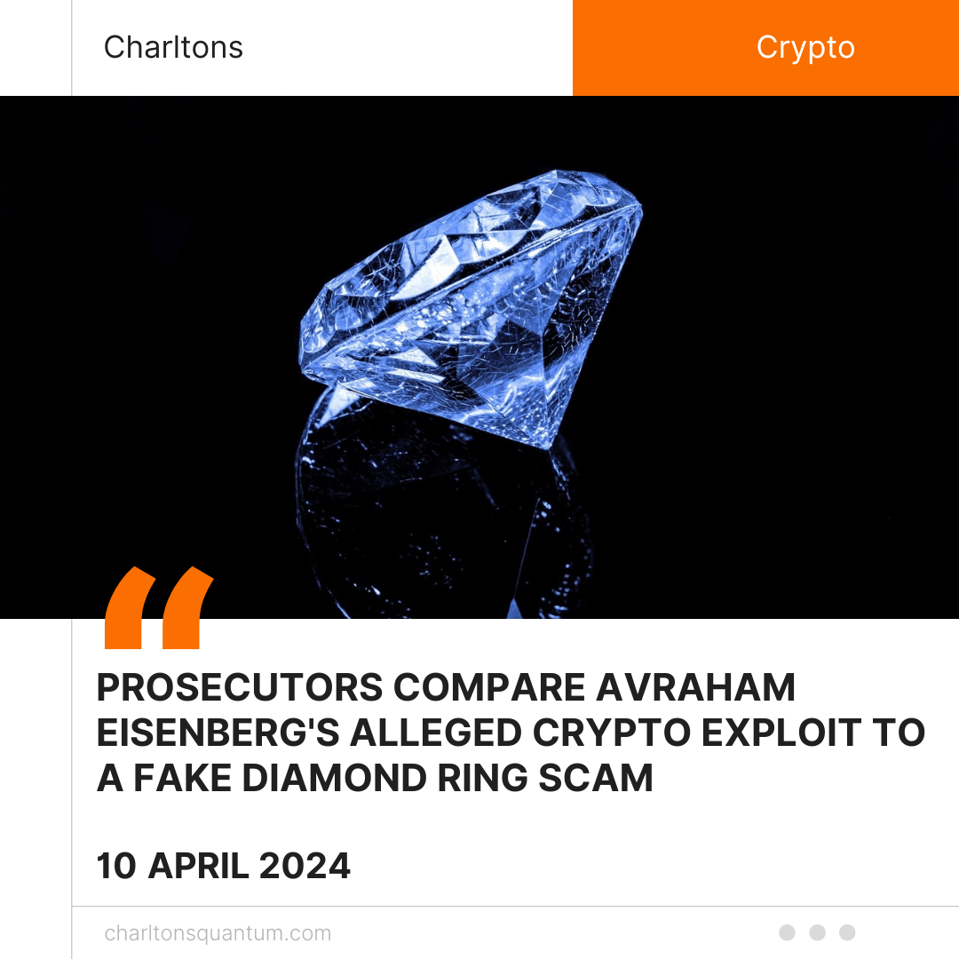 Prosecutors Compare Avraham Eisenberg’s Alleged Crypto Exploit to a Fake Diamond Ring Scam