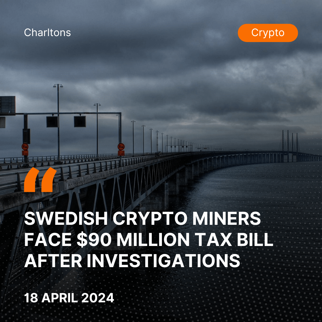 Swedish Crypto Miners Face  Million Tax Bill After Investigations