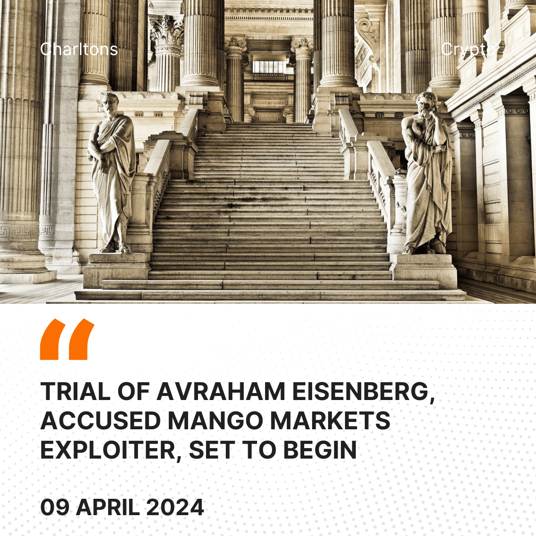 Trial of Avraham Eisenberg, Accused Mango Markets Exploiter, Set to Begin