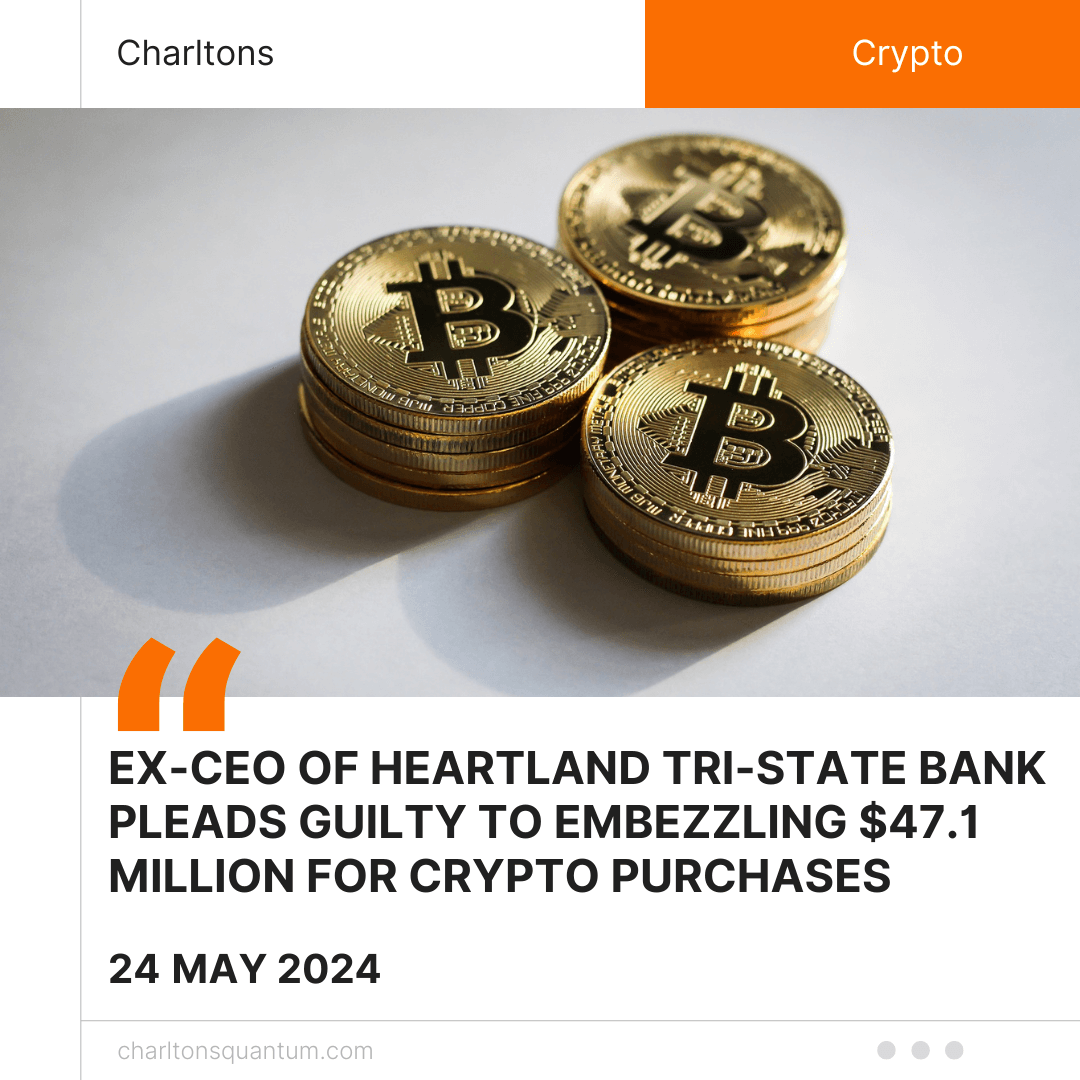 Ex-CEO of Heartland Tri-State Bank Pleads Guilty to Embezzling .1 Million for Crypto Purchases
