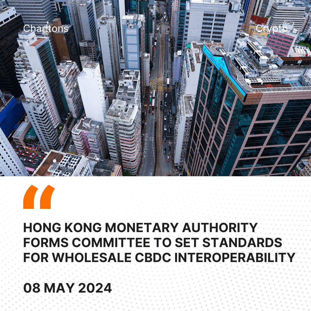 Hong Kong Monetary Authority Forms Committee to Set Standards for Wholesale CBDC Interoperability