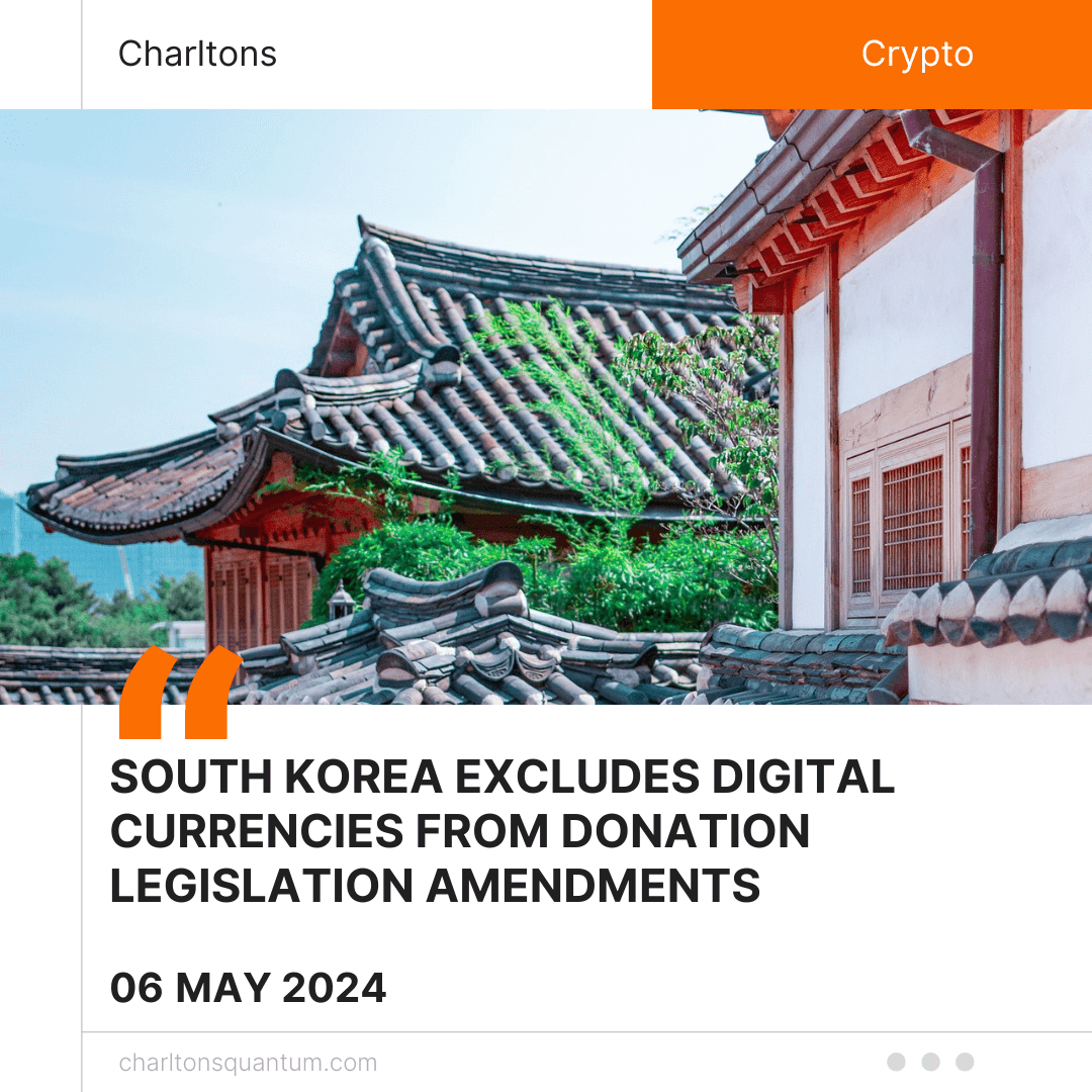South Korea Excludes Digital Currencies from Donation Legislation Amendments