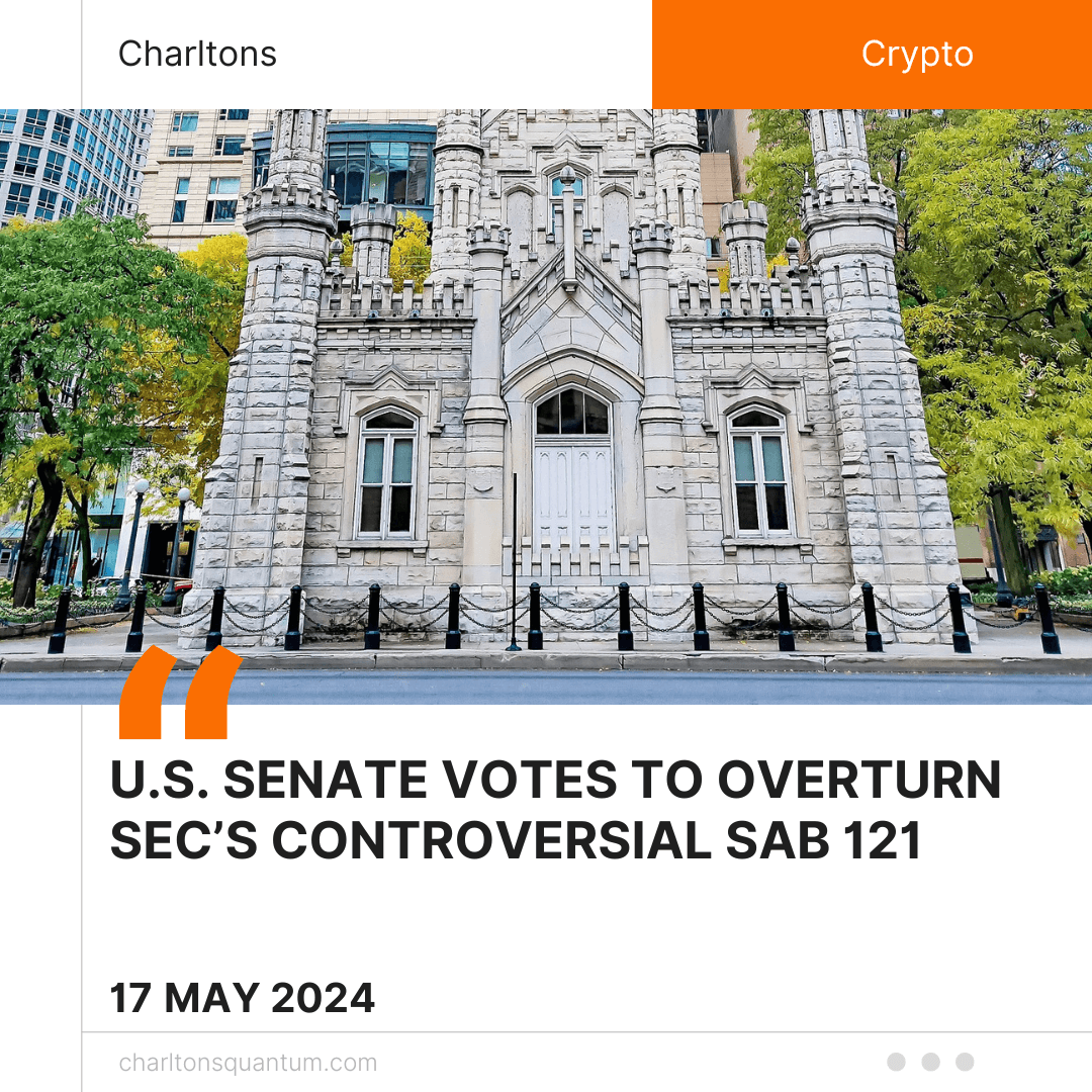 U.S. Senate Votes to Overturn SEC’s Controversial SAB 121