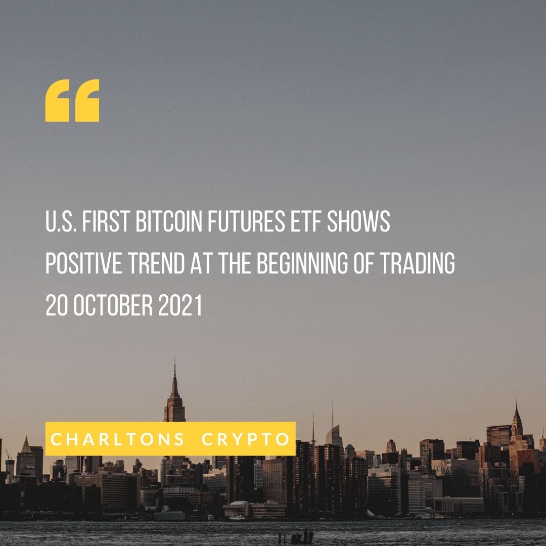U.S. first bitcoin futures ETF shows positive trend at the beginning of trading 20 October 2021