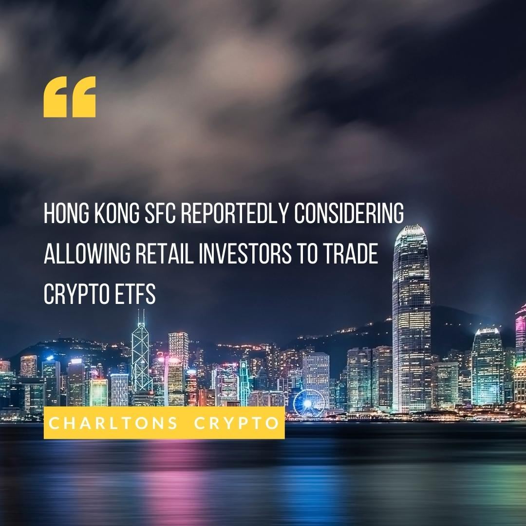 Hong Kong SFC reportedly considering allowing retail investors to trade crypto ETFs