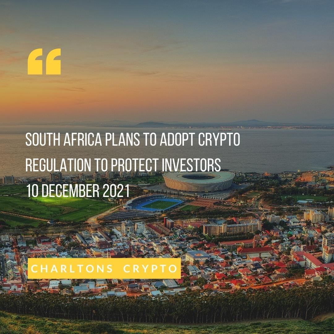 South Africa plans to adopt crypto regulation to protect investors 10 December 2021