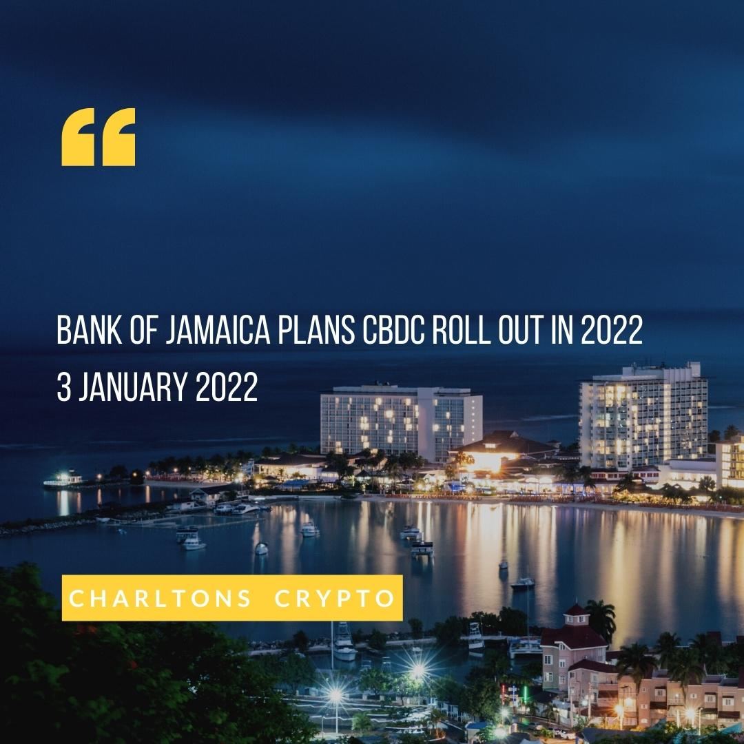 Bank of Jamaica plans CBDC roll out in 2022 3 January 202