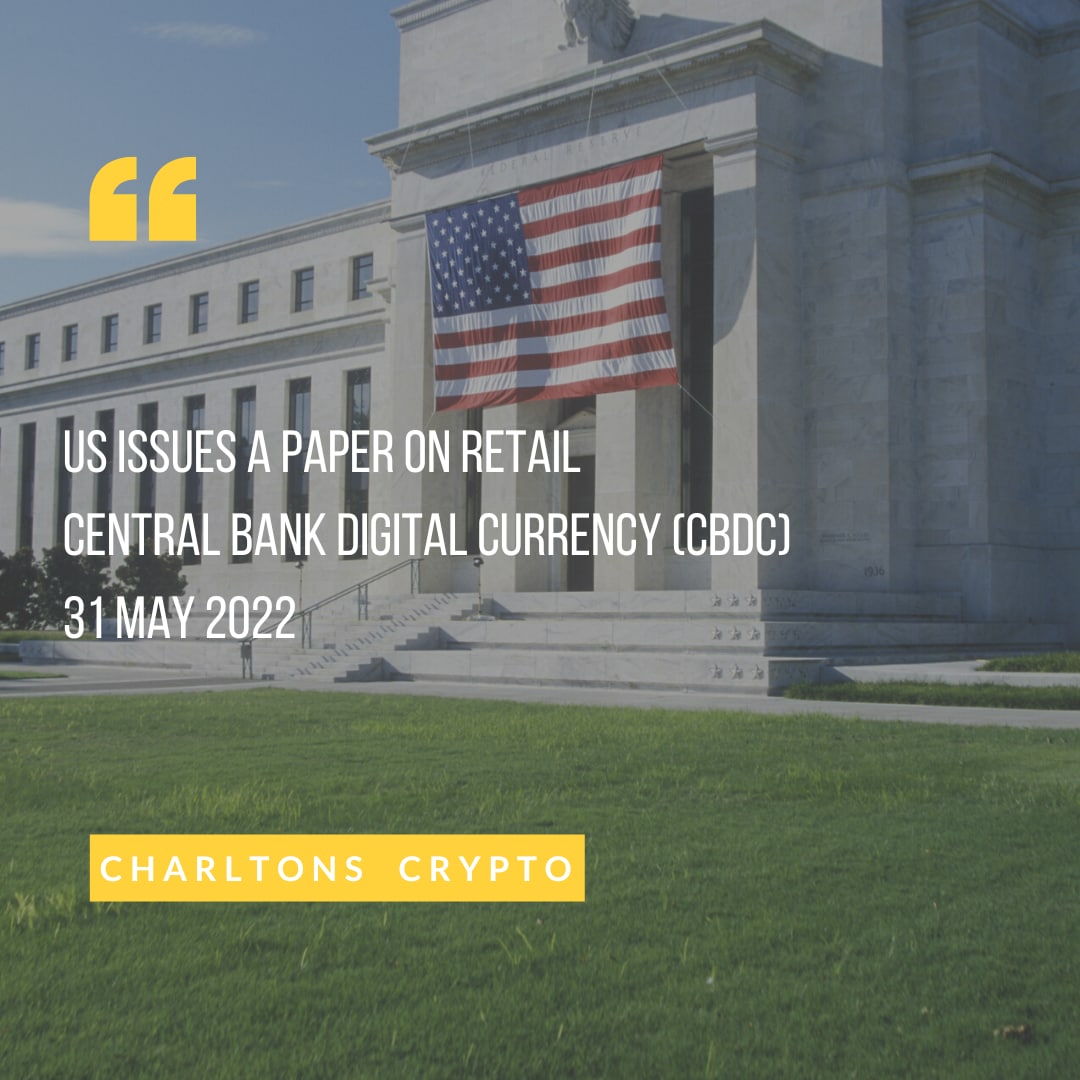 Us Issues a Paper on Retail Central Bank Digital Currency (CBDC)
