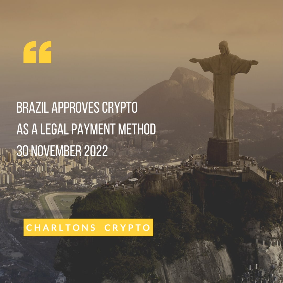Brazil Approves Crypto AS a Legal Payment Method