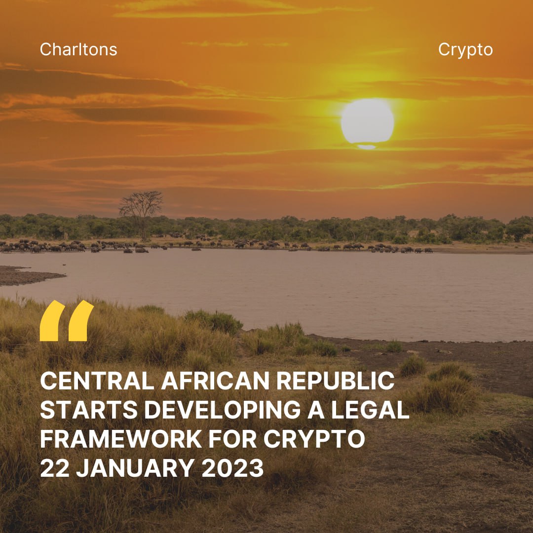 Central African Republic Starts Developing a Legal Framework for Crypto