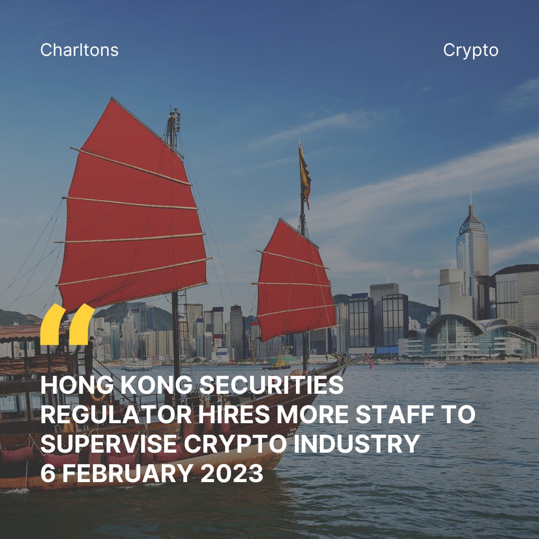 Hong Kong Securities Regulator Hires More Staff to Supervise Crypto Industry