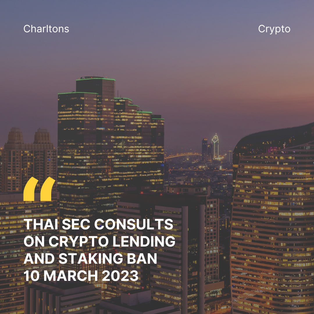 Thai SEC Consults on Crypto Lending and Staking BAN