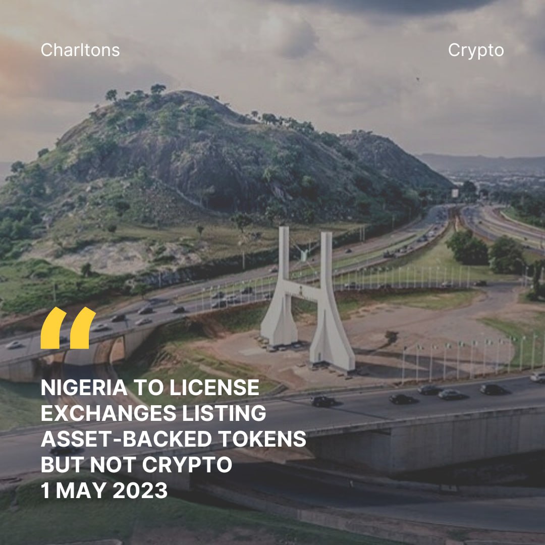 Nigeria to License Exchanges Listing Asset-Backed Tokens But Not Crypto