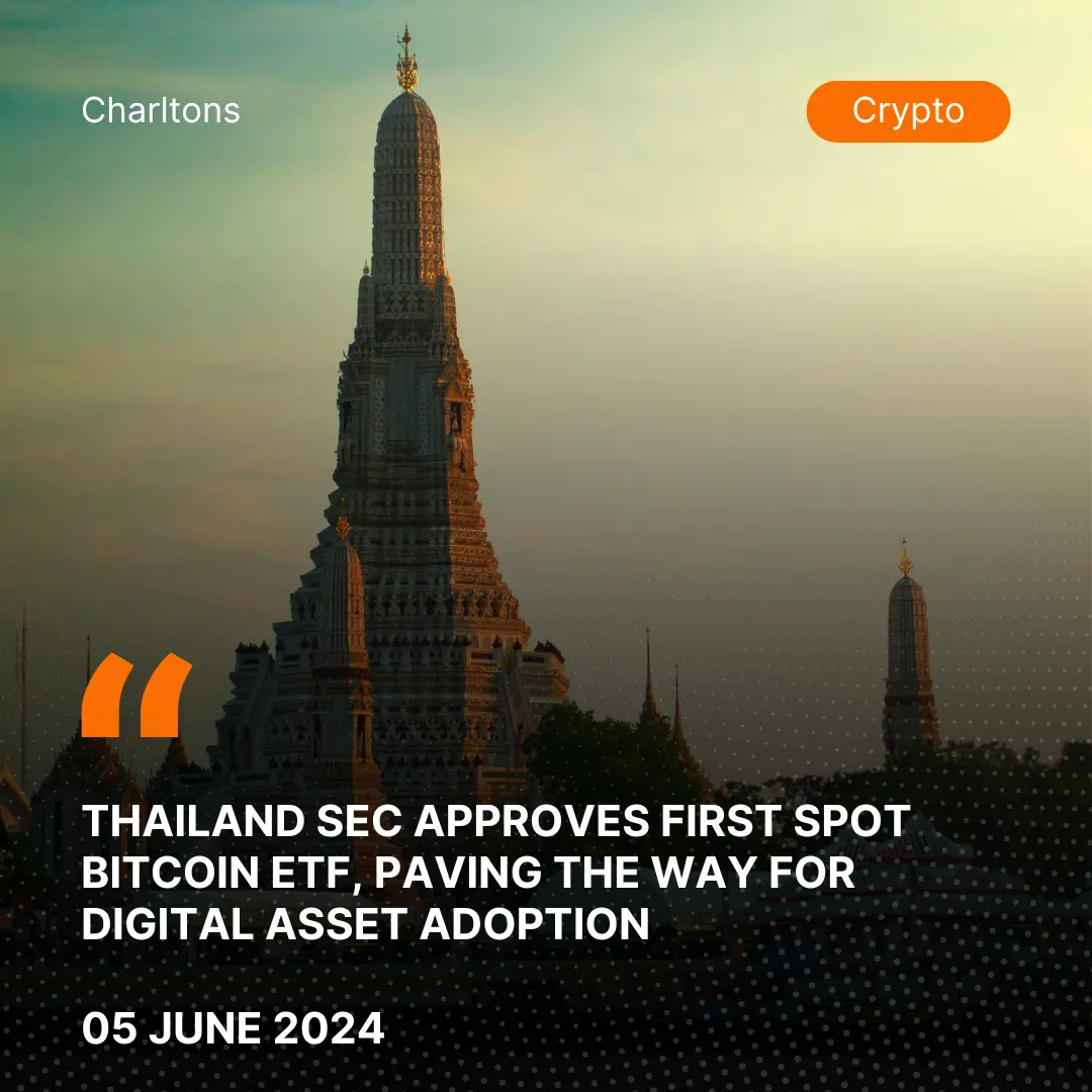 Thailand SEC Approves First Spot Bitcoin ETF, Paving the Way for Digital Asset Adoption