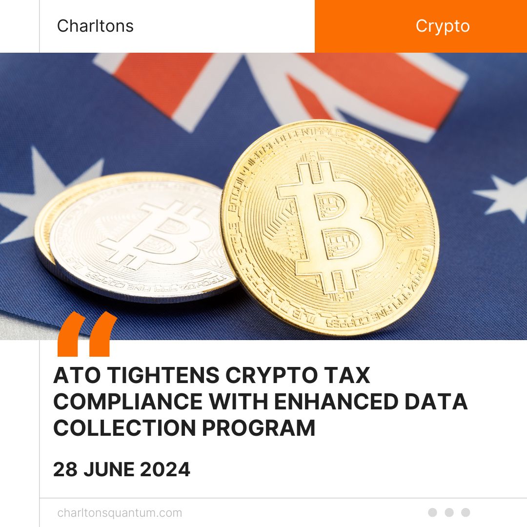 ATO Tightens Crypto Tax Compliance with Enhanced Data Collection Program