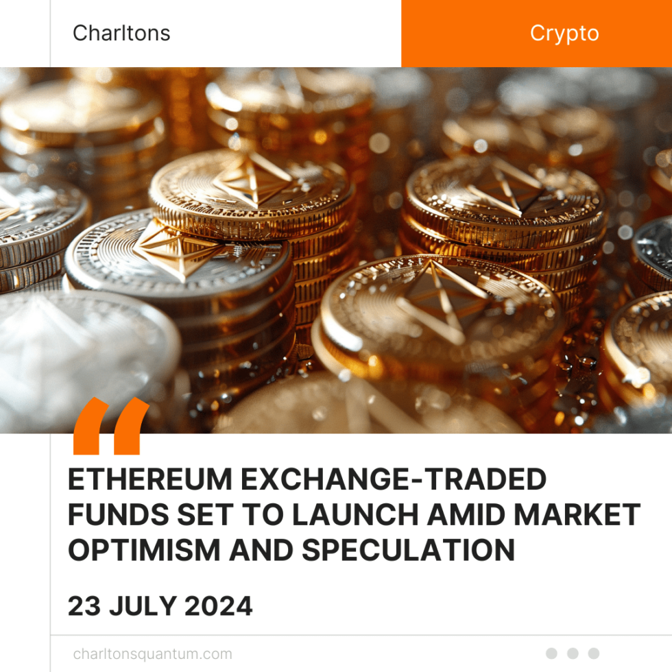Ethereum Exchange-Traded Funds Set to Launch Amid Market Optimism and ...