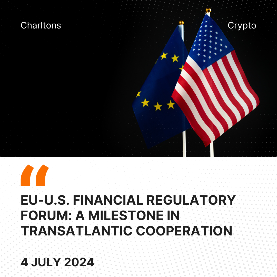 EU-U.S. Financial Regulatory Forum: A Milestone in Transatlantic Cooperation